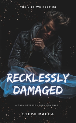 Recklessly Damaged: A Dark Taboo Stepbrothers R... B0C1J3BSHH Book Cover