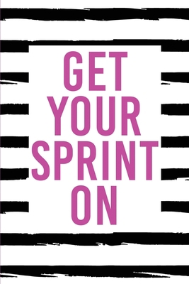 Get Your Sprint On 1710947616 Book Cover