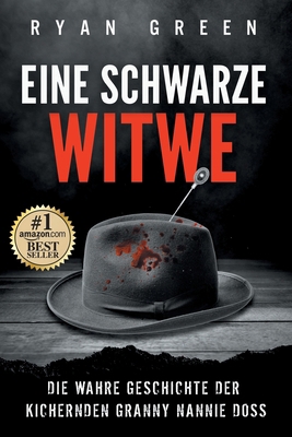 Eine Schwarze Witwe: Die wahre Geschichte der k... [German] B0BMXC5VTD Book Cover