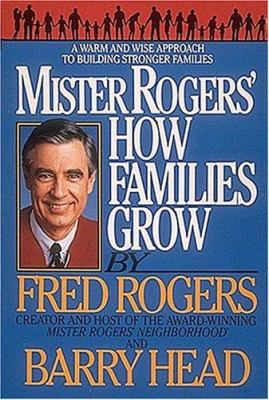 Mister Rogers: How Families Grow 0793526434 Book Cover