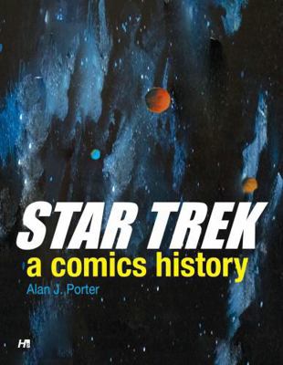 Star Trek: A Comics History 1932563350 Book Cover