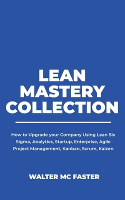 Lean Mastery Collection: How to Upgrade your Co... 1914401867 Book Cover
