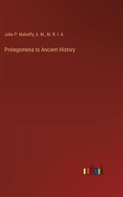 Prolegomena to Ancient History 3368120751 Book Cover