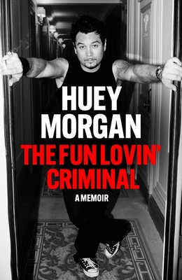 The Fun Lovin' Criminal 1529442494 Book Cover