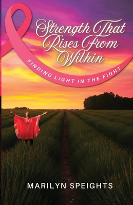 Strength That Rises From Within: Finding Light ... B0FPYX8HK2 Book Cover