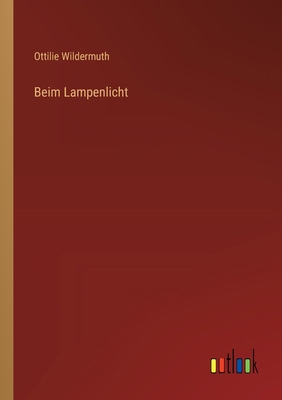 Beim Lampenlicht [German] 336839682X Book Cover