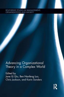 Advancing Organizational Theory in a Complex World 1138616788 Book Cover