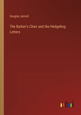 The Barber's Chair and the Hedgehog Letters 3368808060 Book Cover