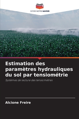 Estimation des paramètres hydrauliques du sol p... [French] 6207332148 Book Cover