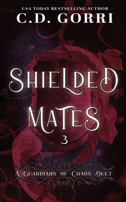 Shielded Mates Volume 3: A Guardians of Chaos Duet 1960294393 Book Cover
