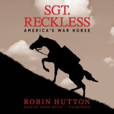 Sgt. Reckless: America's War Horse 1483025888 Book Cover