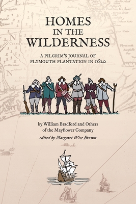 Homes in the Wilderness: A Pilgrim's Journal of... B0BRMQ2R4Q Book Cover