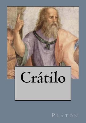 Crátilo [Spanish] 1545041571 Book Cover