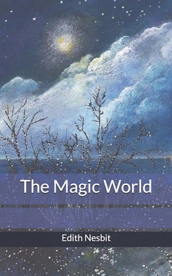 The Magic World 1650763727 Book Cover