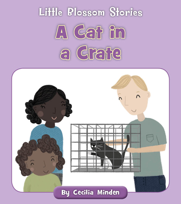 A Cat in a Crate 1534188053 Book Cover