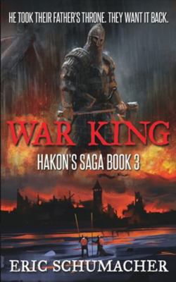 War King (Hakon's Saga Book 3) 1715618327 Book Cover