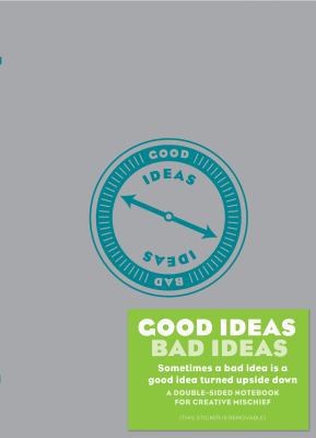 Good Ideas/Bad Ideas Journal 1452111146 Book Cover