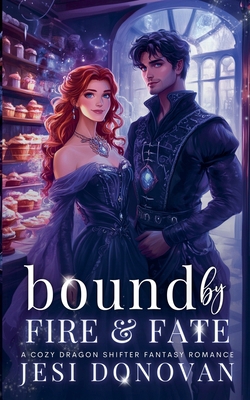 Bound by Fire and Fate B0DL93PB4J Book Cover