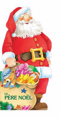 Le P?re No?l [French] 1443154644 Book Cover