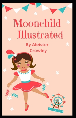 Moonchild Illustrated B0851LX1FB Book Cover