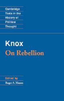 Knox: On Rebellion 0511809778 Book Cover