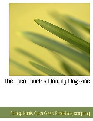 The Open Court: A Monthly Magazine 1140619543 Book Cover