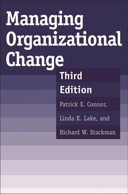 Managing Organizational Change: Third Edition 1567205097 Book Cover