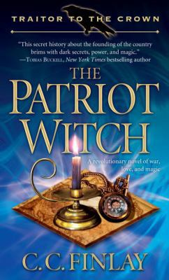 The Patriot Witch (Traitor To The Crown) B0073P9OMA Book Cover