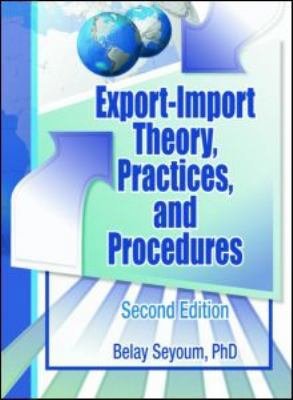Export-import theory, practices, and procedures 0789034204 Book Cover