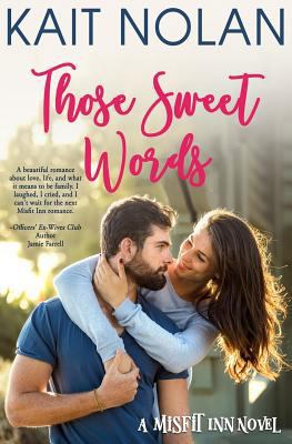 Those Sweet Words 1979419191 Book Cover