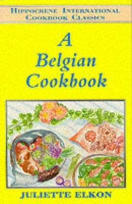 A Belgian Cookbook 0781804612 Book Cover