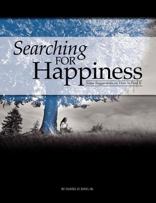 Searching for Happiness 1584272279 Book Cover