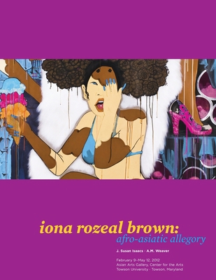 iona rozeal brown: afro-asiatic allegory 1105482928 Book Cover