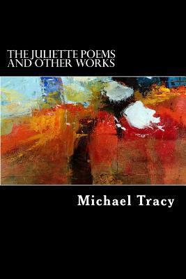 Juliette and Other Poems 1536867322 Book Cover