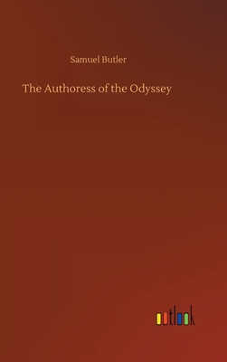The Authoress of the Odyssey 3752399619 Book Cover