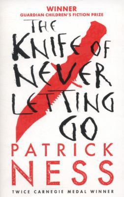 The Knife of Never Letting Go (Chaos Walking) 1406357987 Book Cover