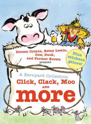 A Barnyard Collection: Click, Clack, Moo and More 1442412631 Book Cover