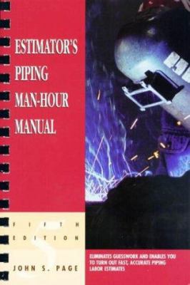 Estimator's Piping Man-Hour Manual 0884152596 Book Cover