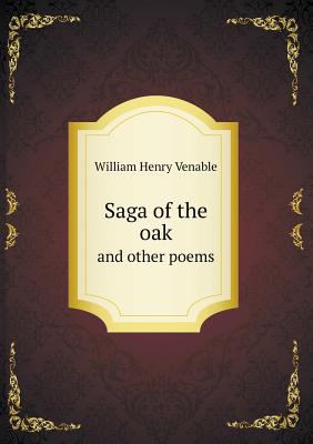 Saga of the oak and other poems 5518590571 Book Cover