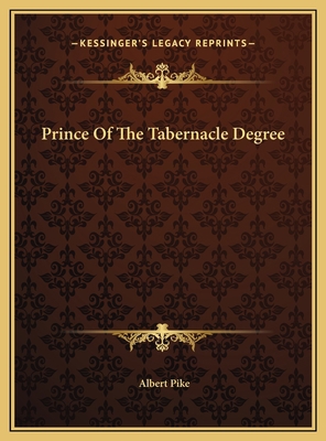 Prince Of The Tabernacle Degree 1169656137 Book Cover