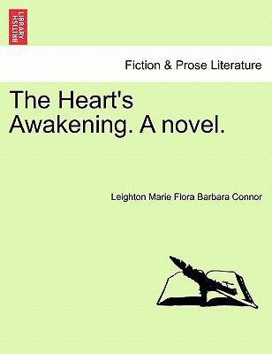 The Heart's Awakening. a Novel. 1241484732 Book Cover