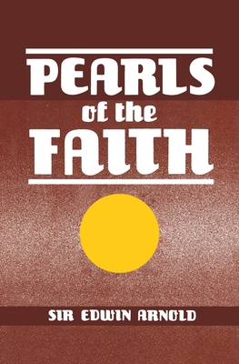 Pearls of the Faith: Or Islam's Rosary, Being N... 1850770042 Book Cover