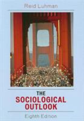 The Sociological Outlook: A Text with Readings 0742543315 Book Cover