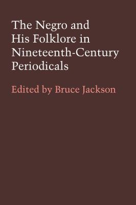 Negro and His Folklore in 19th Century Periodicals 0292736622 Book Cover