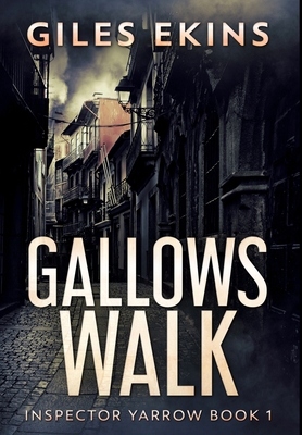 Gallows Walk: Premium Hardcover Edition Book Cover