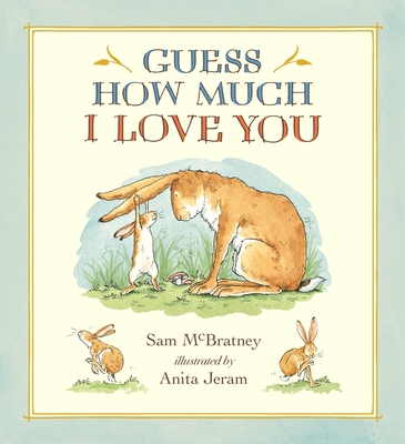 Guess How Much I Love You 0763674486 Book Cover