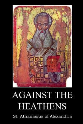Against the Heathen 109878409X Book Cover