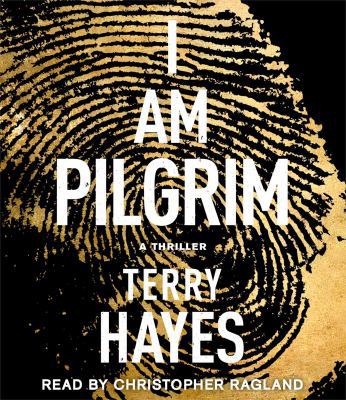 I Am Pilgrim: A Thriller 1442369442 Book Cover