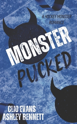 Monster Pucked: A MM Monster Hockey Romance B0DNMG7YKJ Book Cover