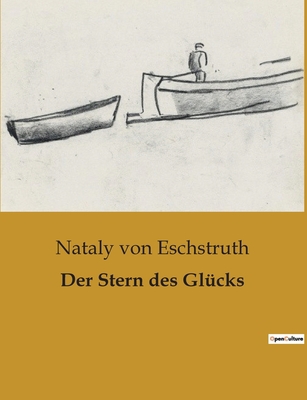 Der Stern des Glücks: Ein Erbe, das alles verän... [German] B0BS21L46X Book Cover